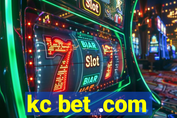 kc bet .com